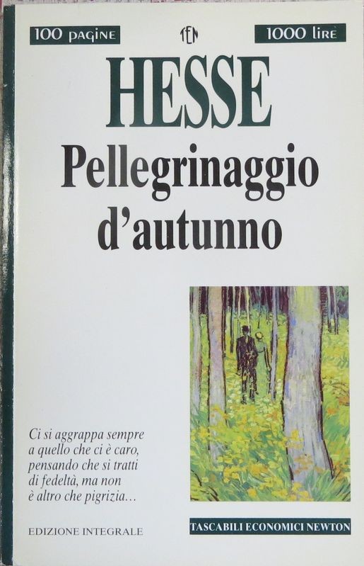 Pellegrinaggio d'autunno,Hermann Hesse,Newton Compton Editori s.r.l.