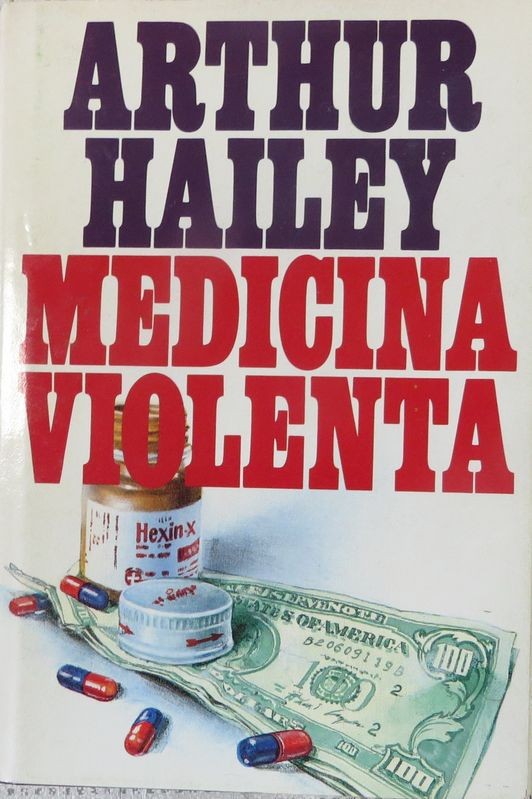 Medicina violenta,Arthur Hailey,CDE 