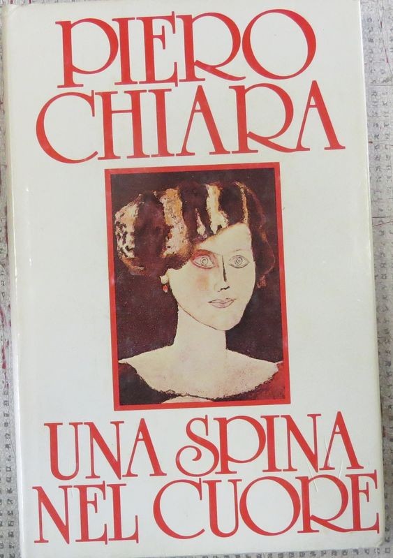 Una spina nel cuore,Piero Chiara,CDE 