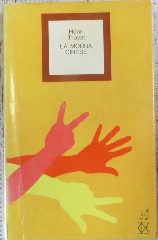 La morra cinese,Henri Troyat,CDE su licenza Rizzoli Editore