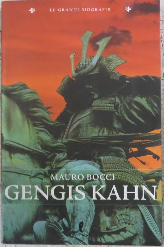 Gengis Kahn,Mauro Bocci,Liberamente Editore