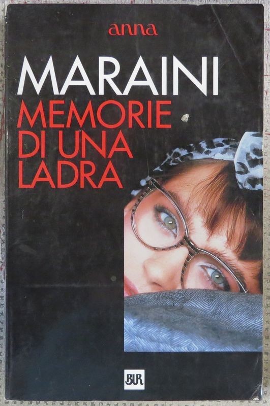 Memorie di una ladra,Dacia Maraini,RCS Libri S.p.A.
