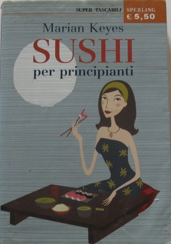 Sushi per principianti,Marian Keyes,Sperling & Kupfer