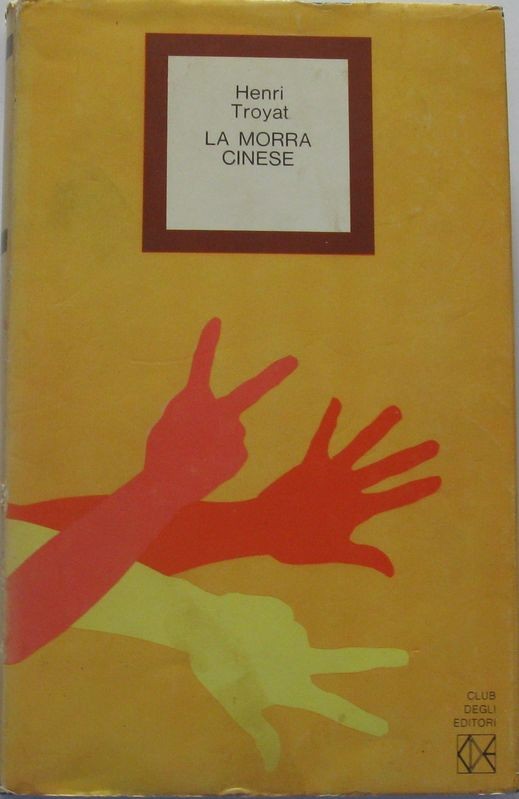 La morra cinese,Henri Troyat,Rizzoli