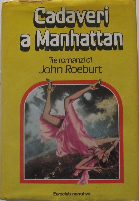 Cadaveri a Manhattan,John Roeburt,Euroclub