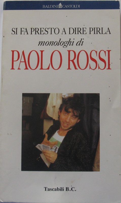 Si fa presto a dire pirla,Paolo Rossi,Editori Associati S.p.A.