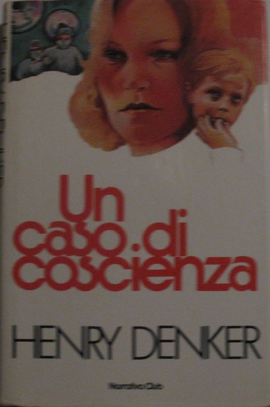Un caso di coscienza,Henry Denker,Longanesi