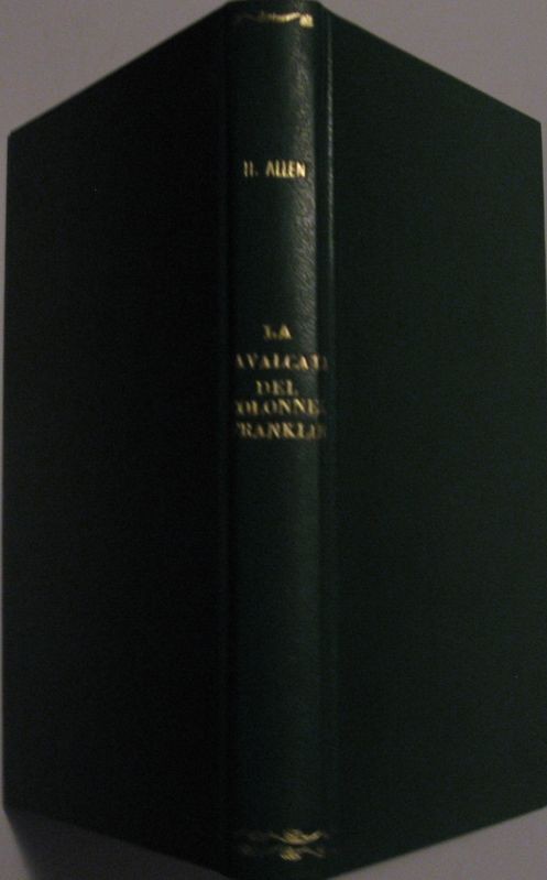 La cavalcata del colonnello Franklin,Herver Allen,Mondadori