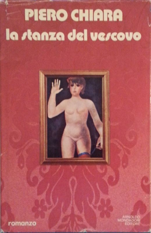 La stanza del vescovo,Piero Chiara,Mondadori