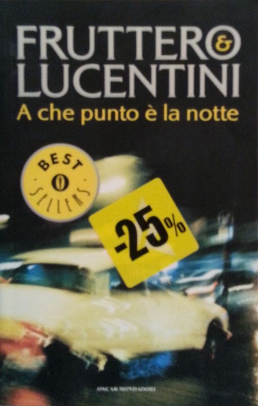 A che punto è la notte,Fruttero & Lucentini,Oscar Mondadori