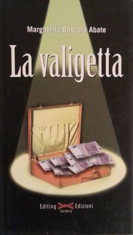 La valigetta,Margherita Boscolo Abate,Editing Edizioni