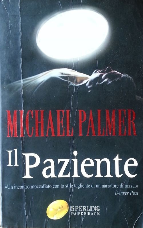 Il Paziente,Michael Palmer,Sperling & Kupfer