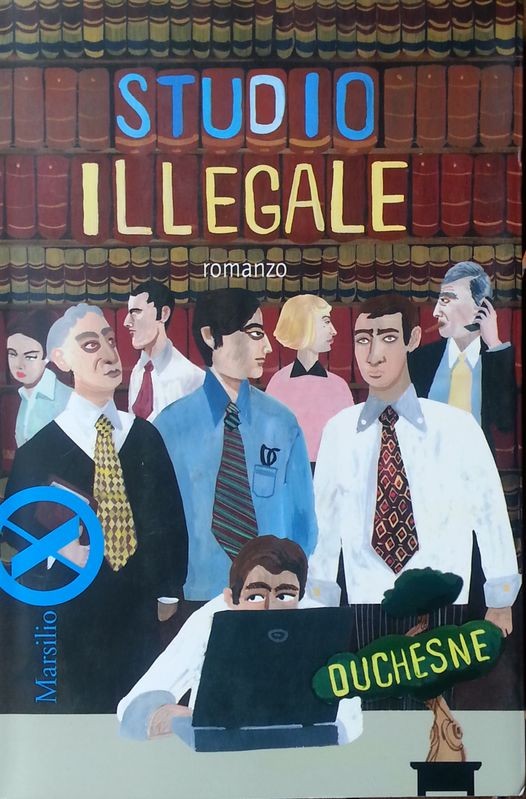 Studio illegale,Duchesne ,Marsilio Editori