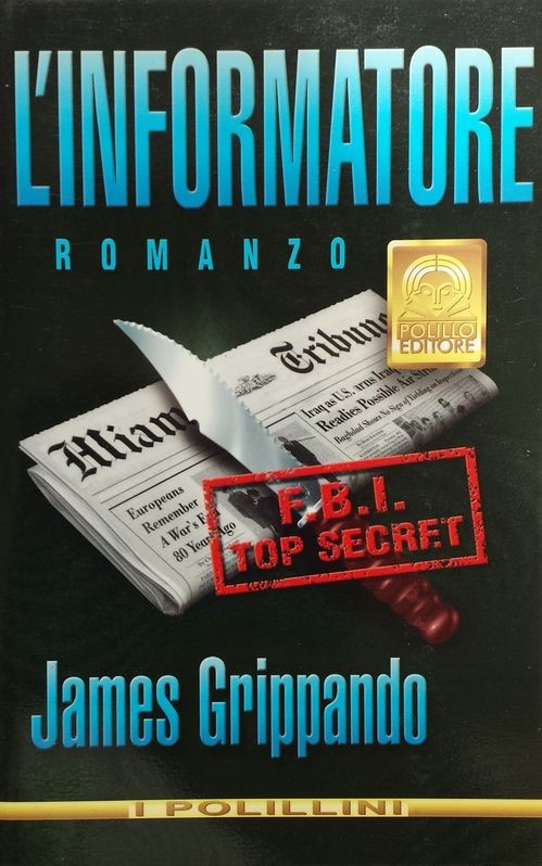 L'informatore,James Grippando,Polillo Editore