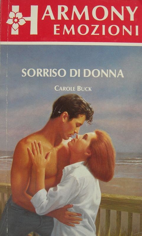 Sorriso di donna,Carole Buck,Harlequin Mondadori