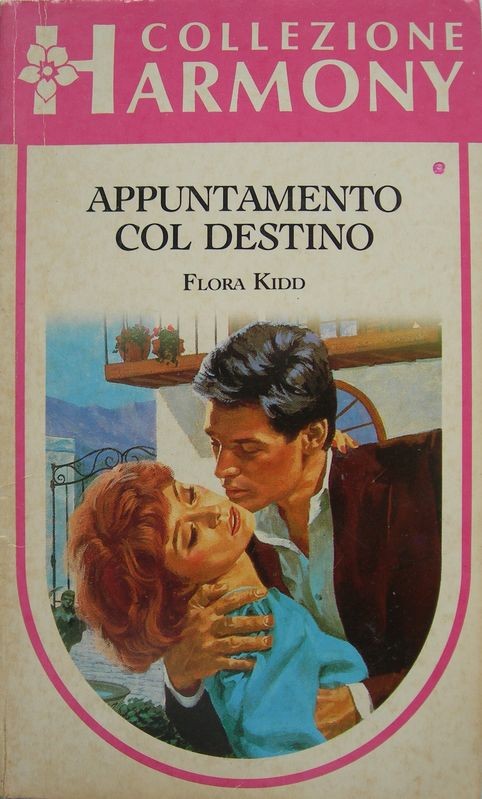 Appuntamento col destino,Flora Kidd,Harlequin Mondadori