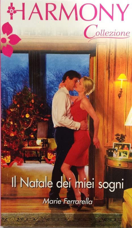 Il Natale dei miei sogni,Marie Ferrarella,Harlequin Mondadori