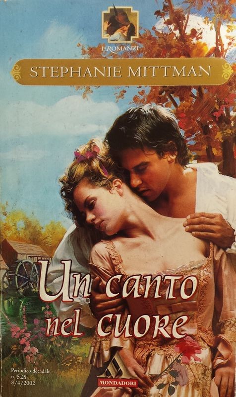 Un canto nel cuore,Stephanie Mittman,Mondadori