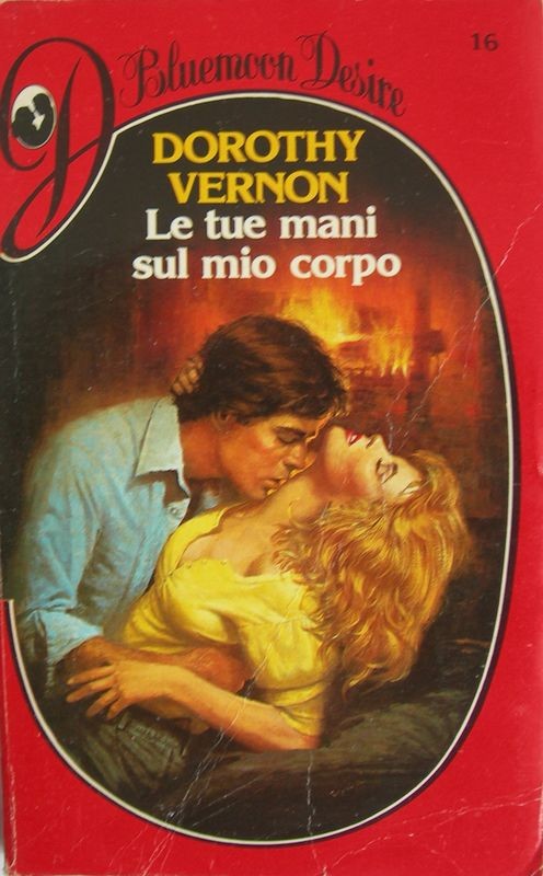 Le tue mani sul mio corpo,Dorothy Vernon,Curcio
