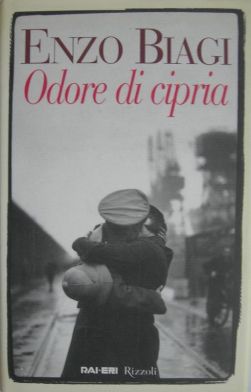 Odore di cipria,Enzo Biagi,Rizzoli