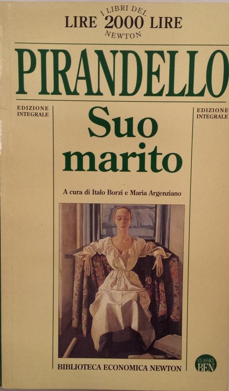 Suo marito,Luigi Pirandello,Newton