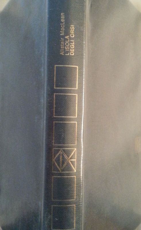 L'isola degli orsi,Alistair MacLean,Club degli editori su licenza Bompiani