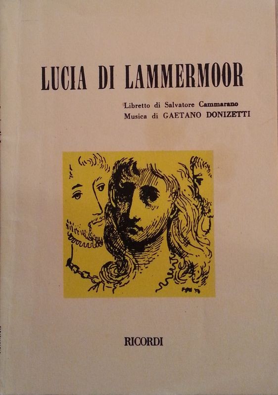 Lucia di Lammermoor,Salvatore Cammarano,Ricordi Editore