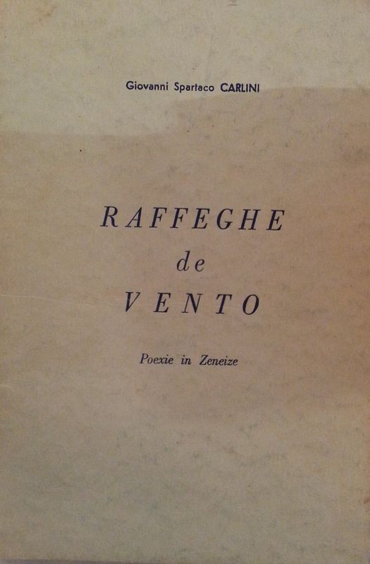 Raffeghe de vento,Giovanni Spartaco Carlini,