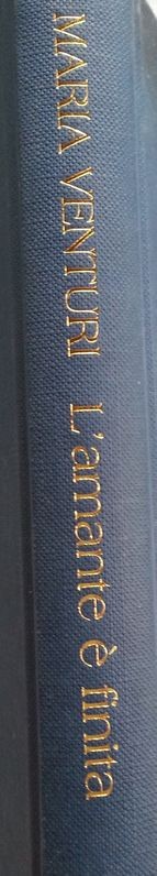 L'amante è finita,Maria Venturi,Mondolibri