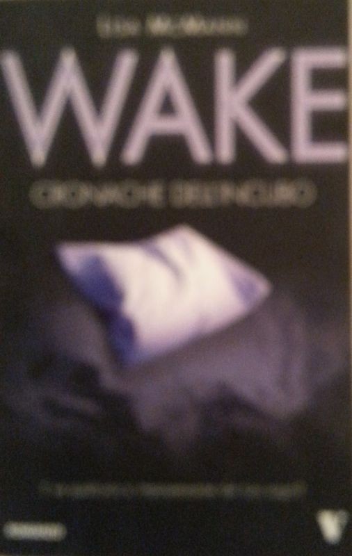 Wake,Lisa McMann,Newton Compton Editore