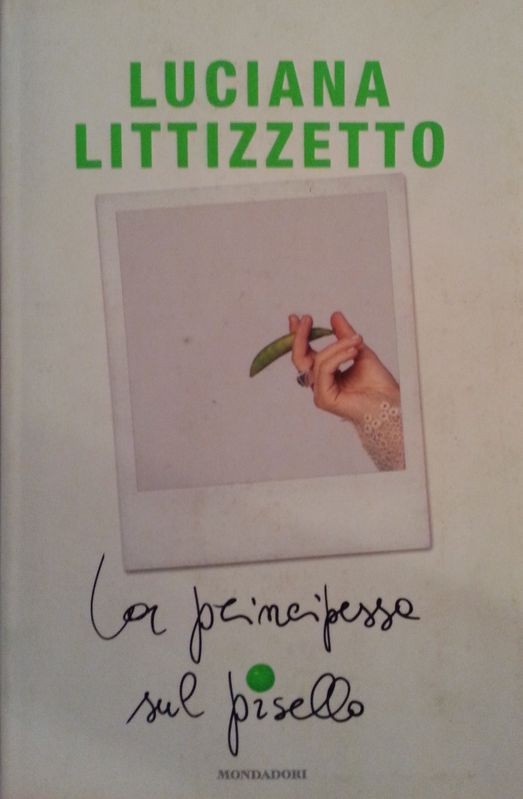 La principessa sul pisello,Luciana Littizzetto,Mondadori