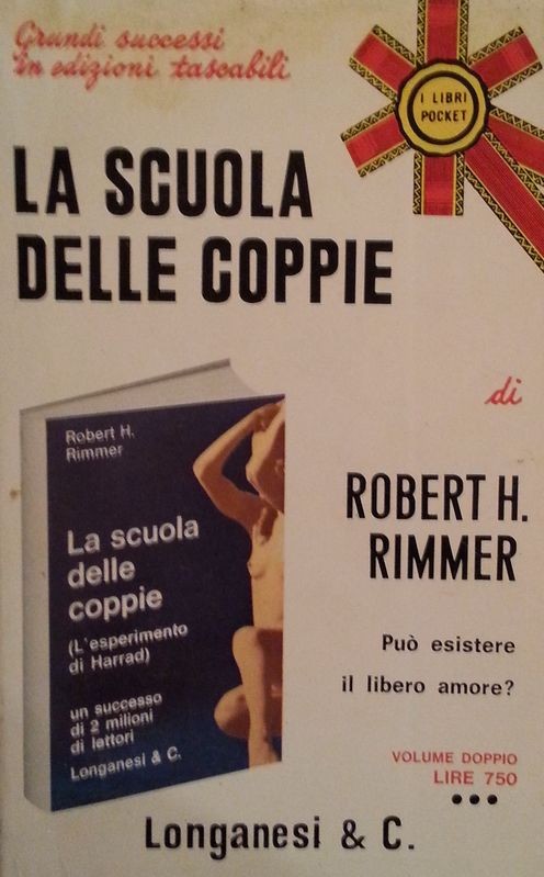 La scuola delle coppie,Robert H.Rimmer,Longanesi & C.