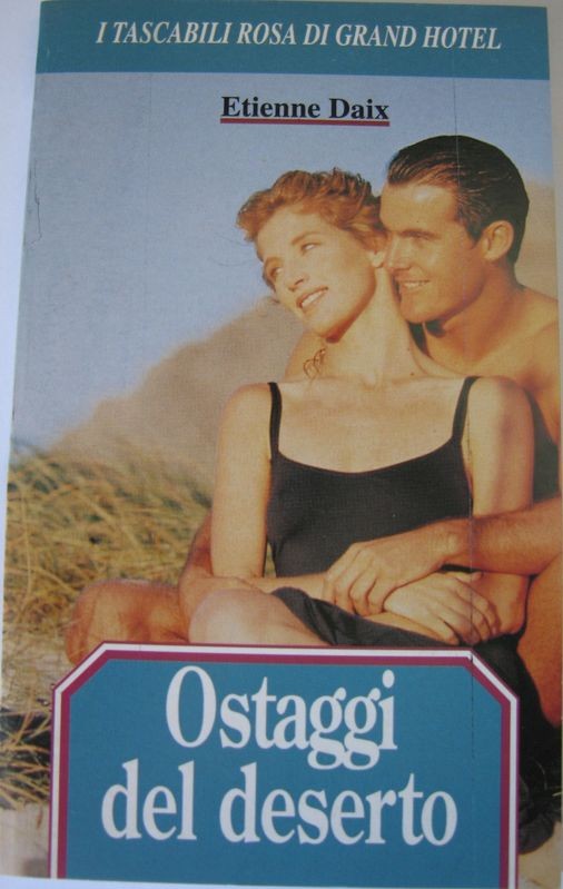 Ostaggi del deserto,Etienne Daix,Universo