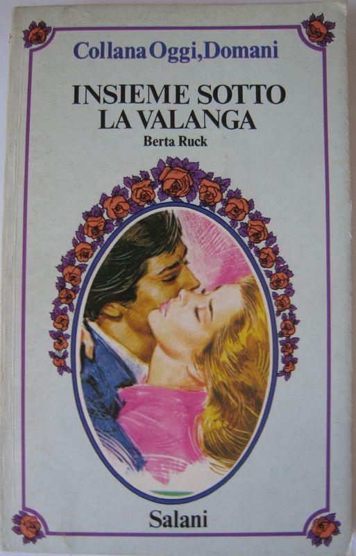 Insieme sotto la valanga,Berta Ruck,Salani