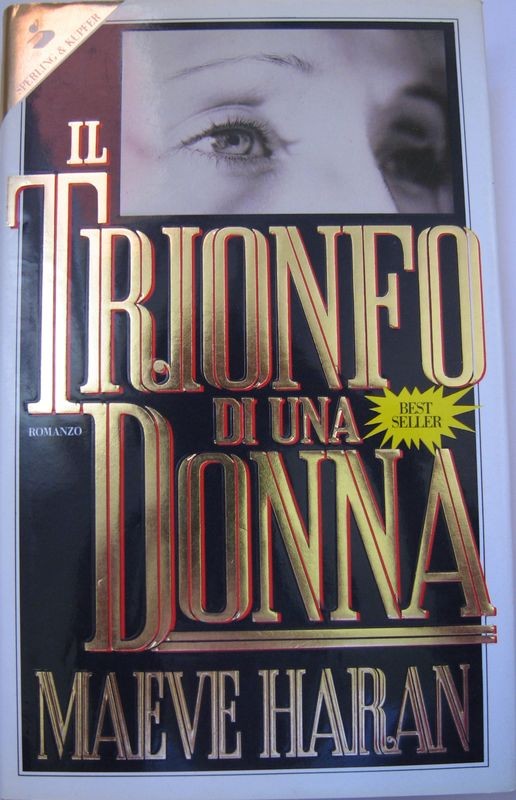 Il trionfo di una donna,Maeve Haran,Sperling&Kupfer