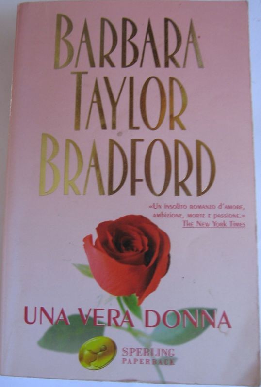 Una vera donna,Barbara Taylor Bradford,Sperling&Kupfer