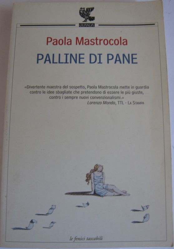 Palline di pane,Paola Mastrocola,Le fenici