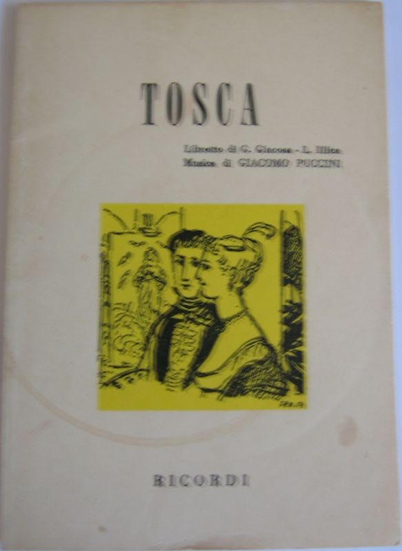 Tosca,G. Giacosa, L. Illica,Ricordi