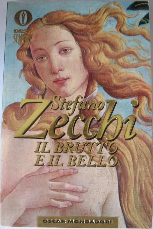 Il brutto e il bello,Stefano Zecchi,Mondadori