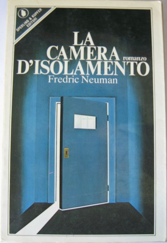La camera dell'isolamento,Fredric Neuman,Sperling&Kupfer