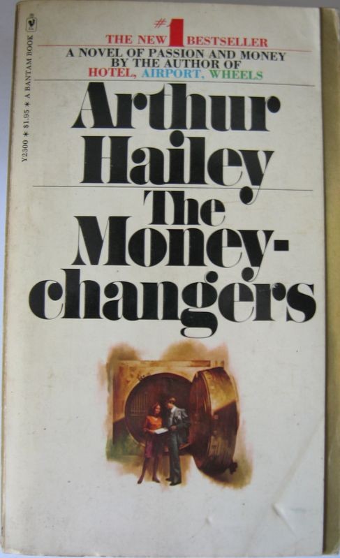 The Money-changers,Arthur Hailey,Bantam books