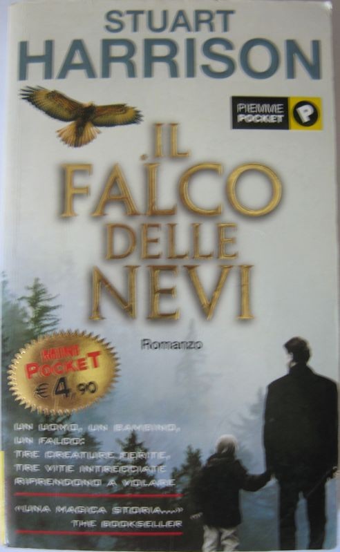 Il falco delle nevi,Stuart Harrison,Piemme