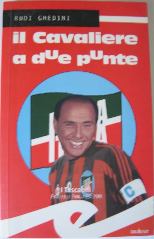 Il cavaliere a due punte,Rudi Ghedini,Fratelli Frilli