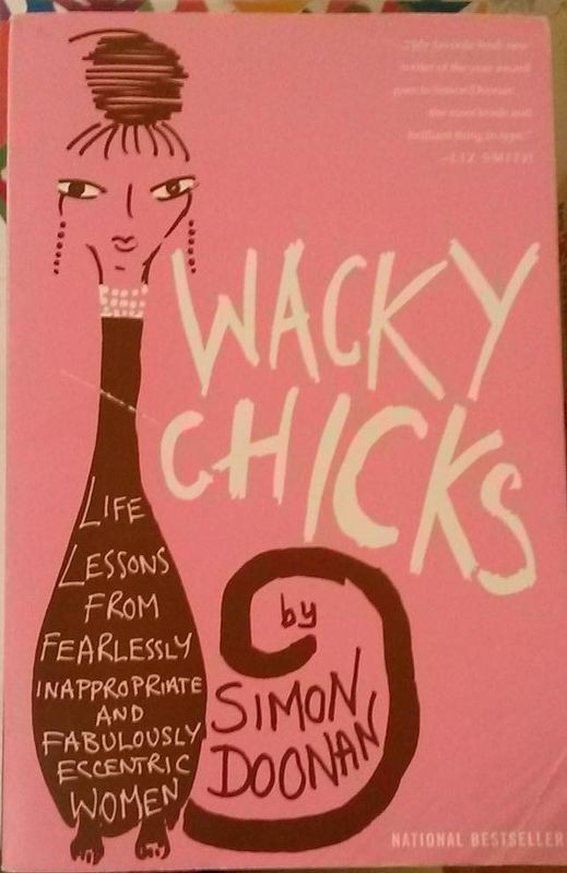 WACKY CHICKS,Simon Doonan,Simon & Schuster Paperbacks