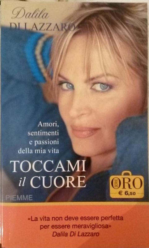 TOCCAMI il CUORE,Dalila Di Lazzaro,PIEMME