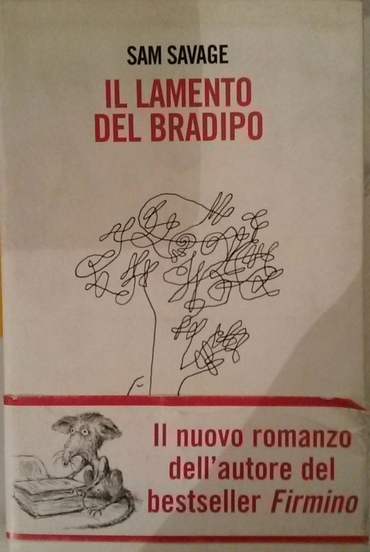 IL LAMENTO DEL BRADIPO,Sam Savage,Giulio Einaudi Editore