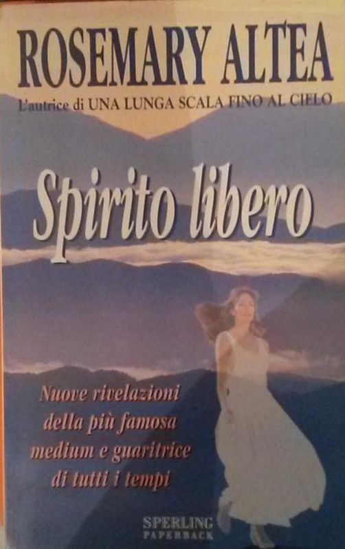 Spirito Libero,Rosemary Altea,Sperling & Kupfer editori