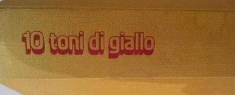 10 toni di giallo,Autori Vari,Euroclub su licenza SugarCo