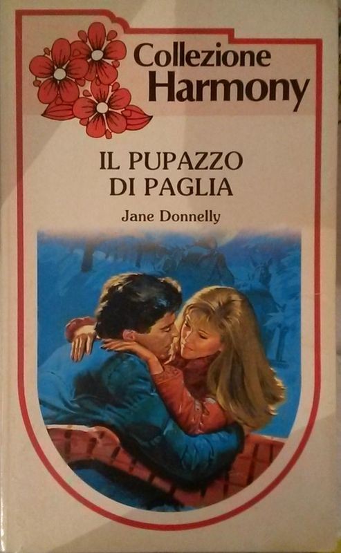 IL PUPAZZO DI PAGLIA,Jane Donnelly,Harlequin Mondadori
