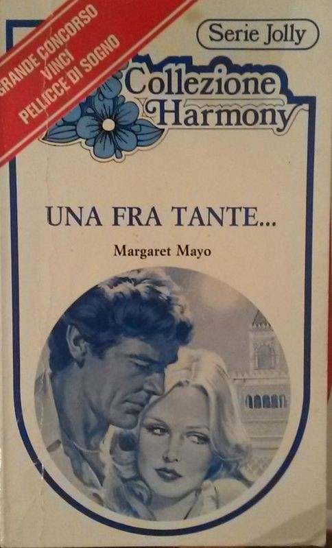 UNA FRA TRANTE..,Margaret Mayo,Harlequin Mondadori